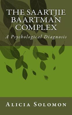 The Saartjie Baartman Complex 1541199782 Book Cover
