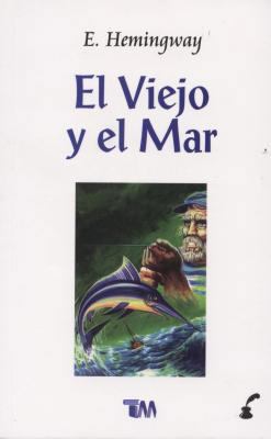 Viejo Y El Mar [Spanish] 9706660224 Book Cover