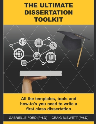 The Ultimate Dissertation Toolkit: All the tech... B08GVLWBZT Book Cover