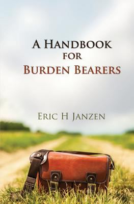 A Handbook for Burden Bearers 1976545137 Book Cover