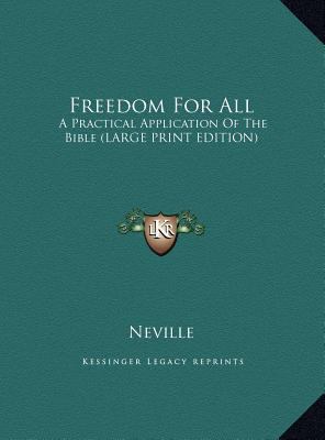 Freedom for All: A Practical Application of the... [Large Print] 1169936784 Book Cover