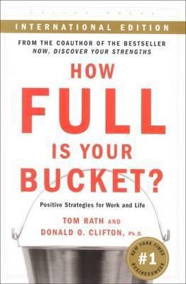 How Full Is Your Bucket? (Intl) Positive Strate... 1595620044 Book Cover