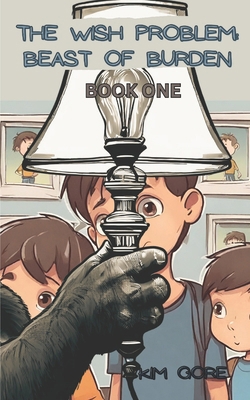 The Wish Problem: Beast of Burden B0CPBKLQ7Y Book Cover