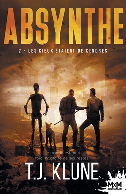 Les cieux étaient de cendres: Absynthe, T2 [French] B0C9HHYY8F Book Cover