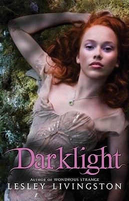 Darklight (Wondrous Strange, Book 2) 0061575402 Book Cover