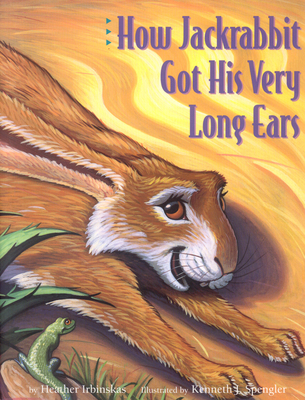 How Jackrabbit Got His Very Long Ears 0873585666 Book Cover