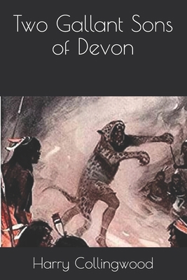 Two Gallant Sons of Devon B08KH3TFXK Book Cover