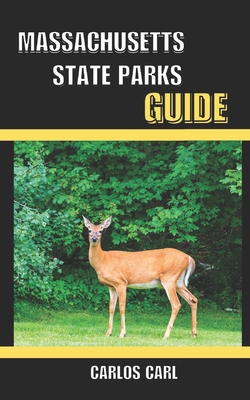 Massachusetts State Parks Guide B0DWSPCVDB Book Cover