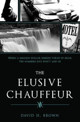 The Elusive Chauffeur 1604622490 Book Cover