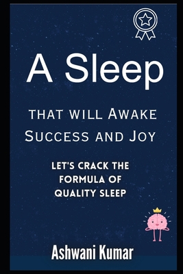 A Sleep That Will Awake Success And Joy: Let's ... B0CHDBV5DP Book Cover