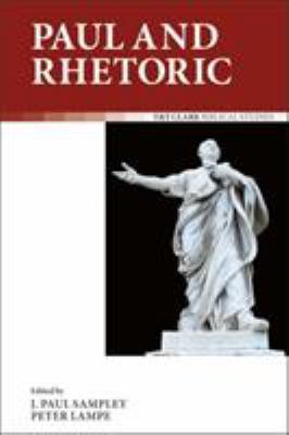Paul and Rhetoric 0567688917 Book Cover