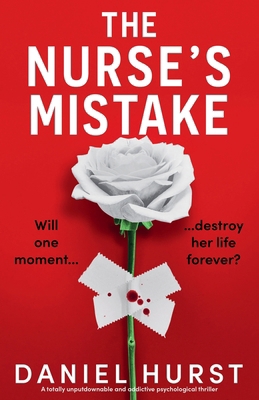 The Nurse's Mistake: A totally unputdownable an... 1836182996 Book Cover