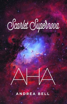 Paperback Scarlet Supernova : Aha Book