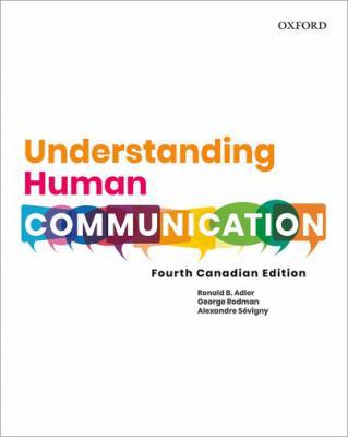 Understanding Human Communication: Fourth Canad... 0199030677 Book Cover