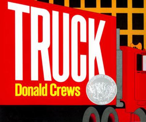 Truck: A Caldecott Honor Award Winner B00A2P8RHQ Book Cover