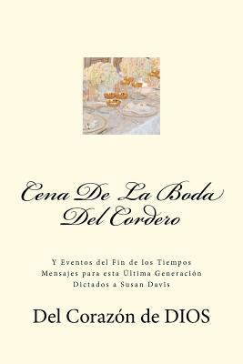 Cena De La Boda Del Cordero [Spanish] 1479309346 Book Cover