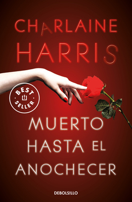 Muerto Hasta El Anochecer / Dead Until Dark [Spanish] 8466359761 Book Cover