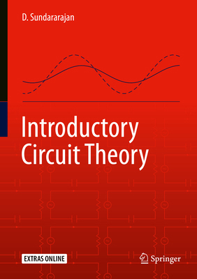 Introductory Circuit Theory 3030319849 Book Cover