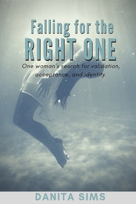 Falling for the Right One: One woman's search f... 1076049346 Book Cover