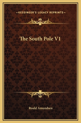 The South Pole V1 1169294170 Book Cover