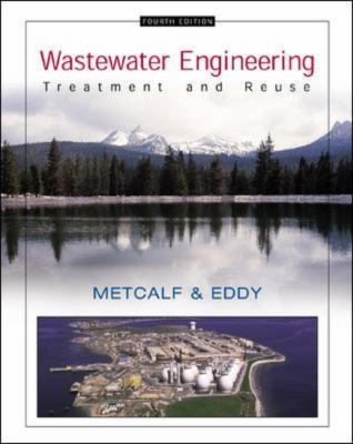 Wastewater Engineering: Treatment and Reuse B007YTO380 Book Cover