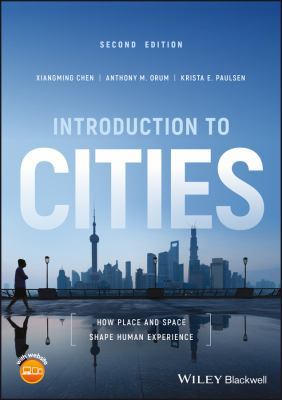 Introduction to Cities: How Place and Space Sha... 1119167736 Book Cover