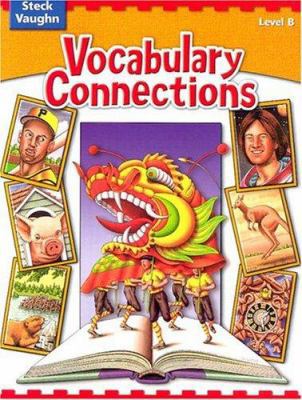 Vocabulary Connections, Level B 0739891693 Book Cover