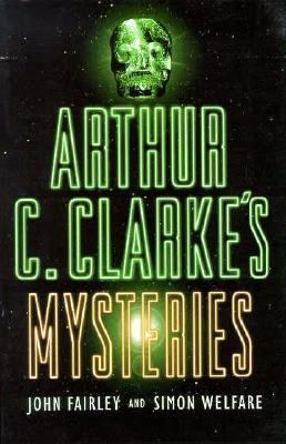 Arthur C. Clarke's Mysteries 1854792814 Book Cover