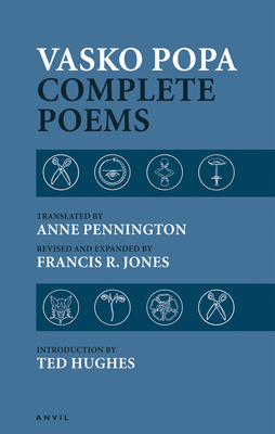 Vasko Popa: Complete Poems 1953-1987 0856464341 Book Cover