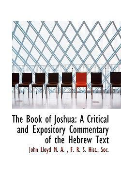 The Book of Joshua: A Critical and Expository C... 1117152790 Book Cover