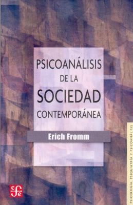 Psicoanalisis de la Sociedad Contemporanea: Hac... [Spanish] 9681608526 Book Cover