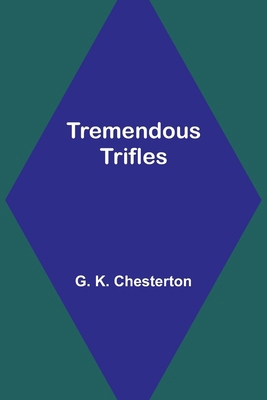 Tremendous Trifles 9362095580 Book Cover