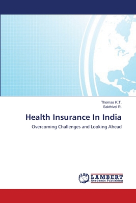 Health Insurance In India 3659111325 Book Cover