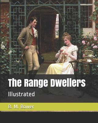 The Range Dwellers: Illustrated 1099316820 Book Cover