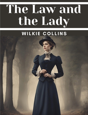 The Law and the Lady 183552883X Book Cover