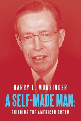 A Self-Made Man: Building the American Dream 1665772409 Book Cover
