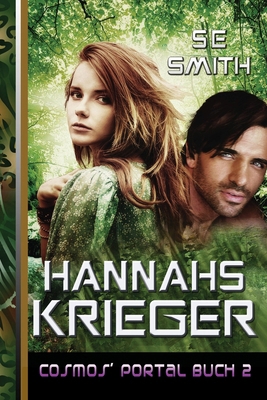 Hannahs Krieger (Cosmos' Portal) (German Edition) [German] 1956052801 Book Cover