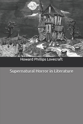 Supernatural Horror in Literature 1692708295 Book Cover