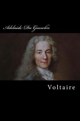 Adelaide Du Guesclin [French] 1979862206 Book Cover