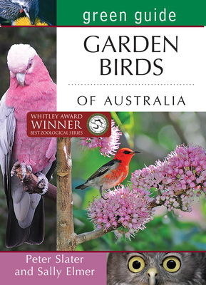 Green Guide: Garden Birds of Australia 1921517506 Book Cover