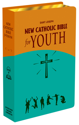 New Catholic Bible for Youth: Gift Edition 1958237248 Book Cover