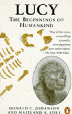 Lucy: The Beginnings of Humankind 0140139354 Book Cover