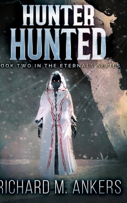 Hunter Hunted (The Eternals Book 2 1715509935 Book Cover