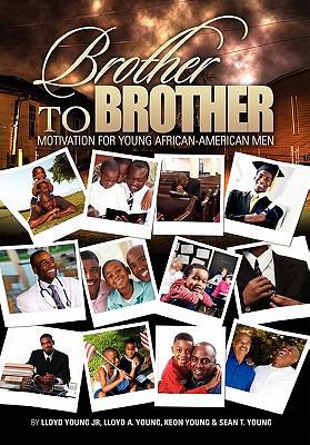 Brother to Brother 1453517340 Book Cover