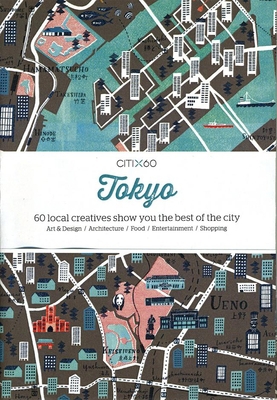 Citix60: Tokyo: 60 Creatives Show You the Best ... 9881222761 Book Cover