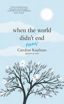 When the World Didn't End: Poems 0062910388 Book Cover