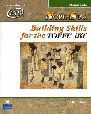 Northstar: Building Skills for the TOEFL Ibt, I... [Large Print] 0131937065 Book Cover