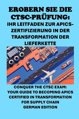 Erobern Sie die CTSC-Prüfung: Ihr Leitfaden zur... [German]            Book Cover