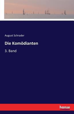 Die Komödianten: 3. Band [German] 3742819658 Book Cover