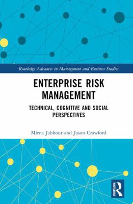 Enterprise Risk Management: Technical, Cognitiv... 1032263091 Book Cover